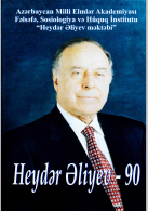 Ulu Öndər Heydər Əliyevin Anadan Olmasının 90-cı ildönümünə Həsr Edilmiş Beynəlxalq Eımi-Praktiki Konfransın Materialları